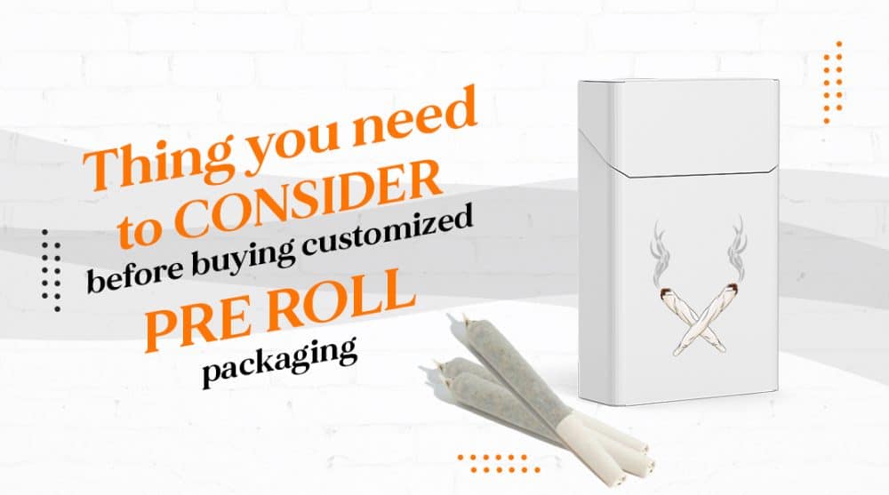 custom pre roll packaging